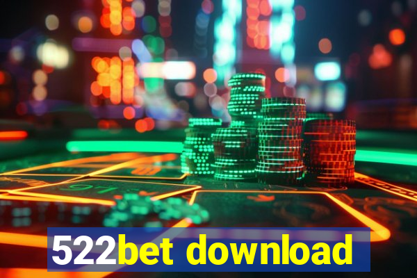 522bet download